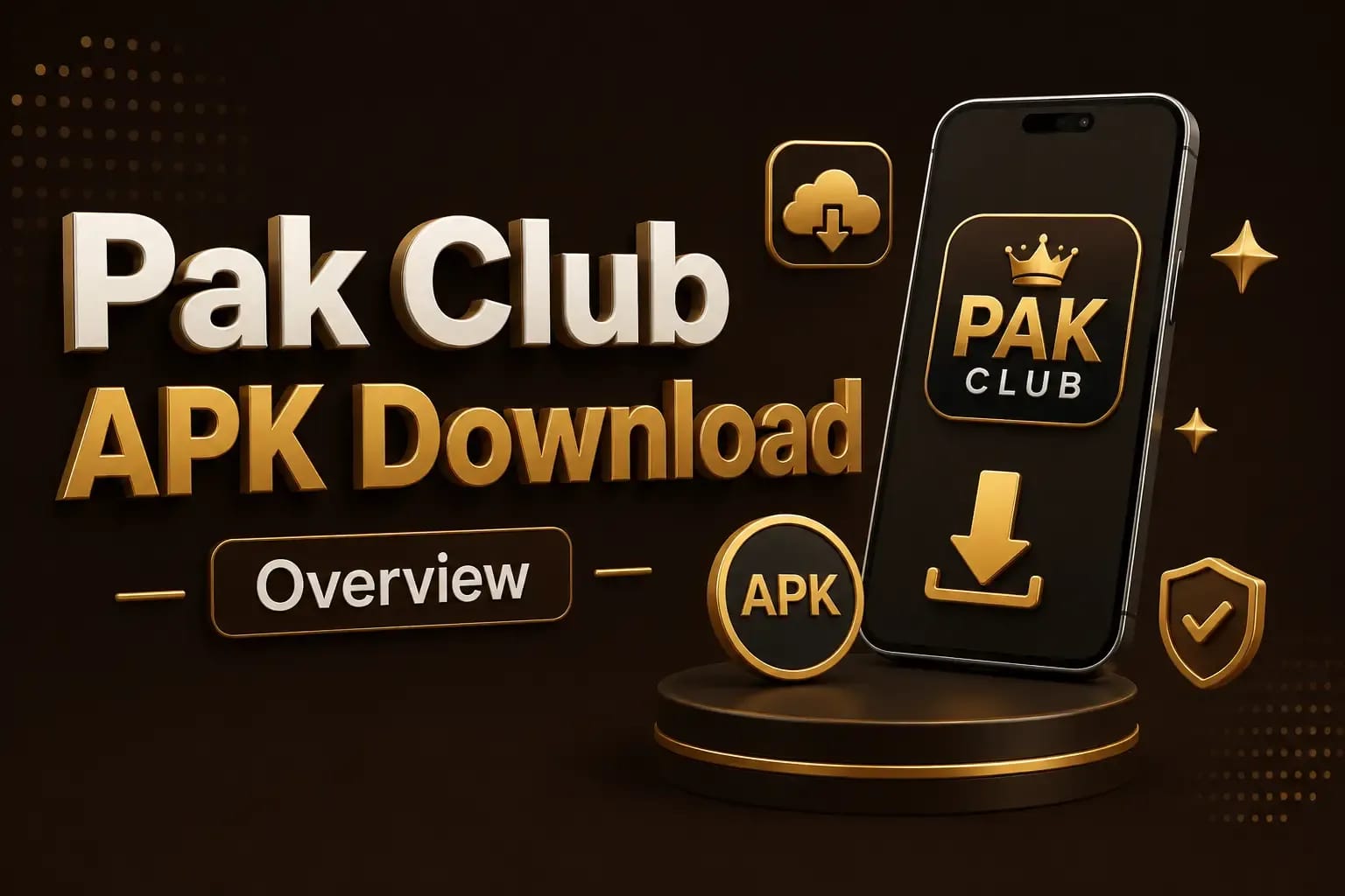 Pak Club APK download Pak Club APK download shown on a phone with the app icon and download mark